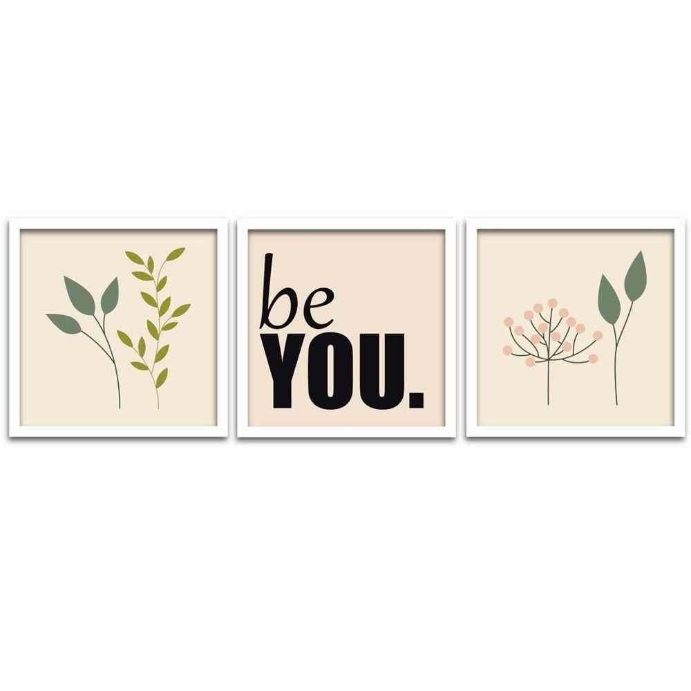 Quadros Decorativos 3 peças 25x25 Be You Moldura Branca