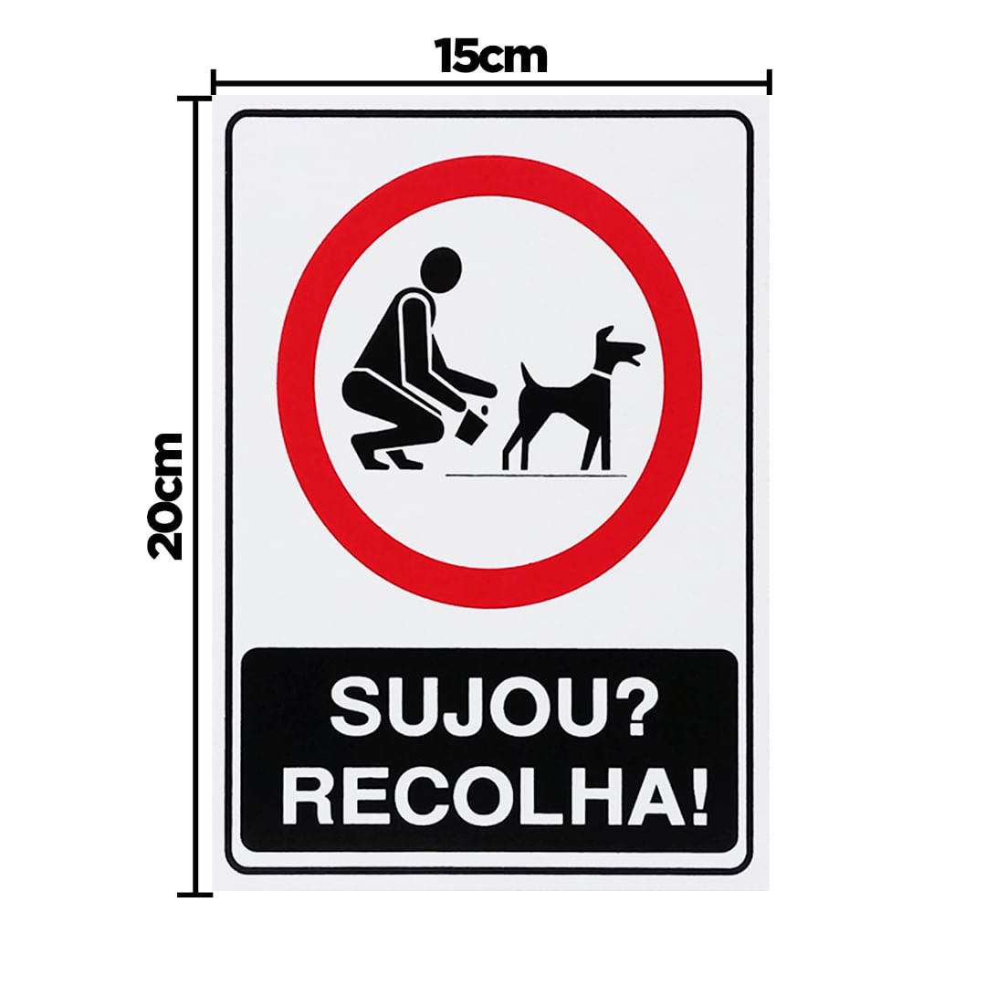 Placa De Sinalização Sujou Recolha 15x20 Acesso - P-36 F9e