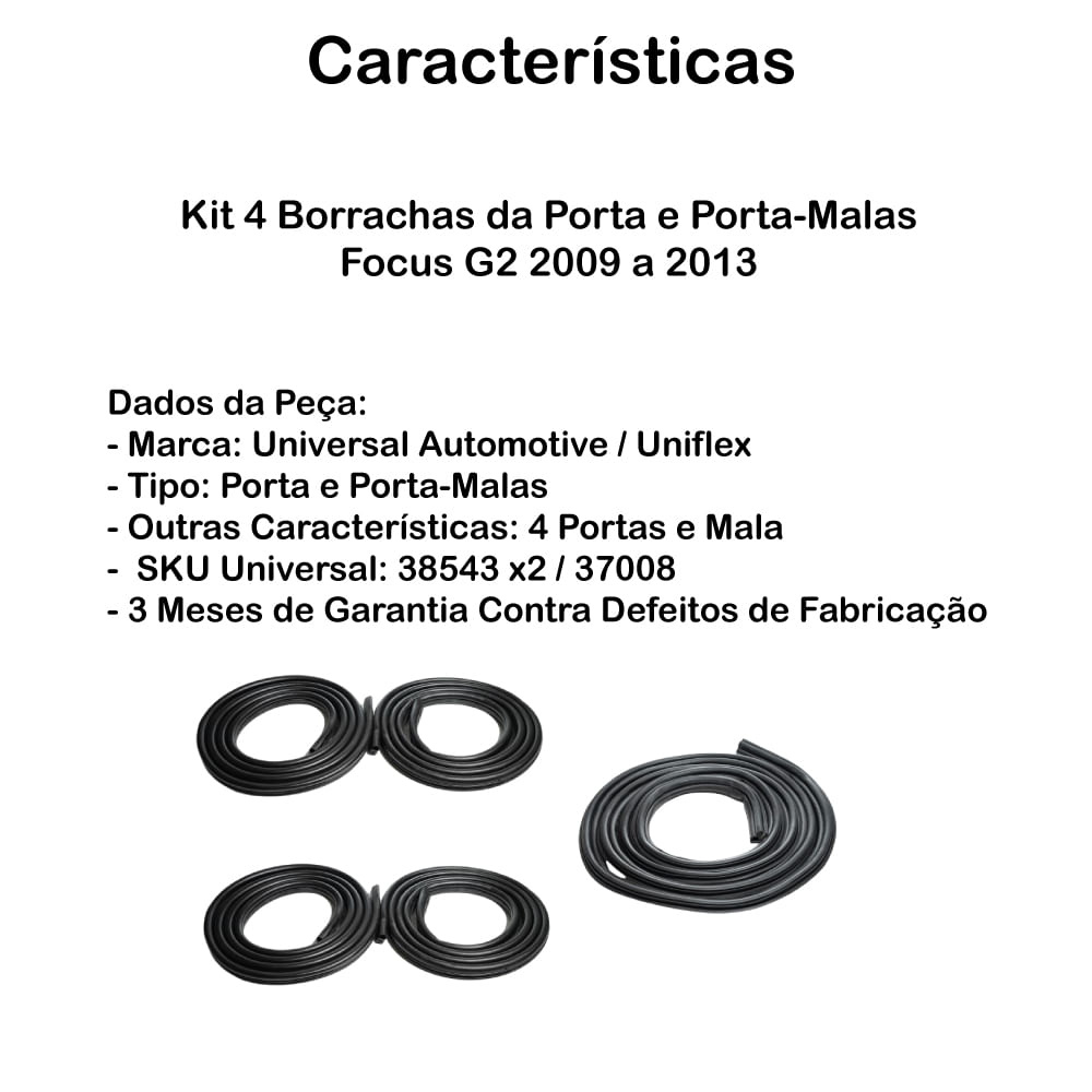 Kit 4 Borrachas da Porta e Porta-Malas Focus G2 2009 a 2013