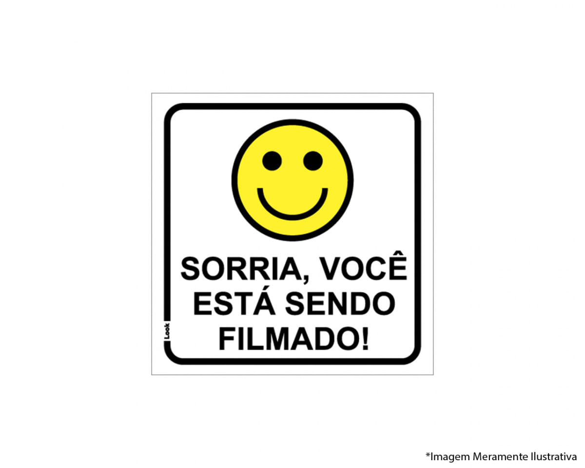 PLACA SINAL.PVC 15X15CM SORRIA VC ESTA SENDO FILMADO 1404