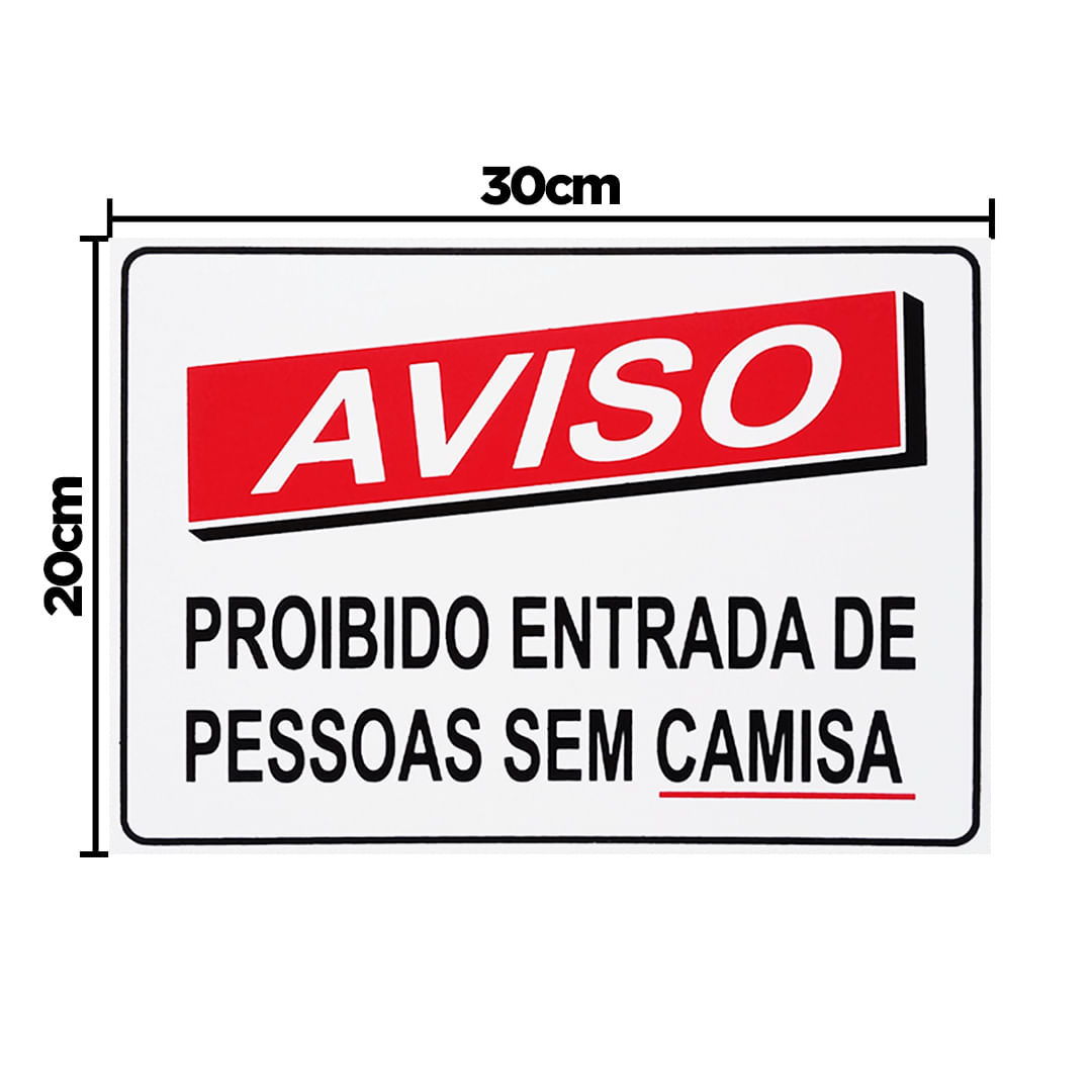 Placa De Sinalização Aviso Proibido Entrada De Pessoas Sem Camisa 30x20 Acesso - P-37 F9e