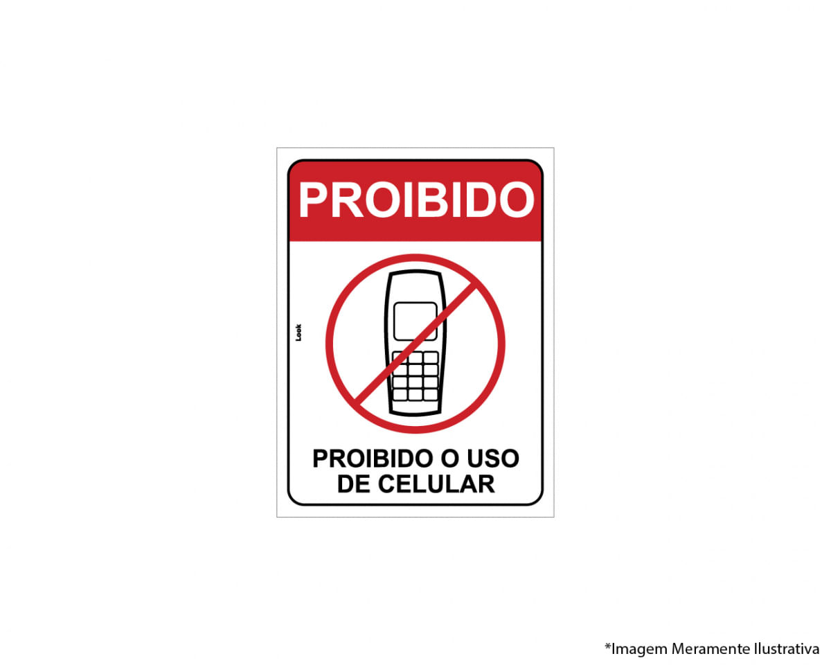 PLACA SINAL.PVC 15X20CM PROIBIDO O USO DE CELULAR 2259