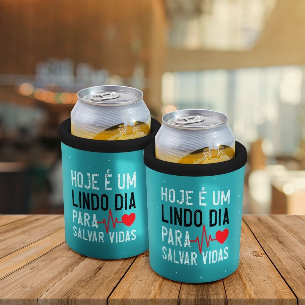 Porta Latas 350ml - LINDO DIA PARA SALVAR VIDAS