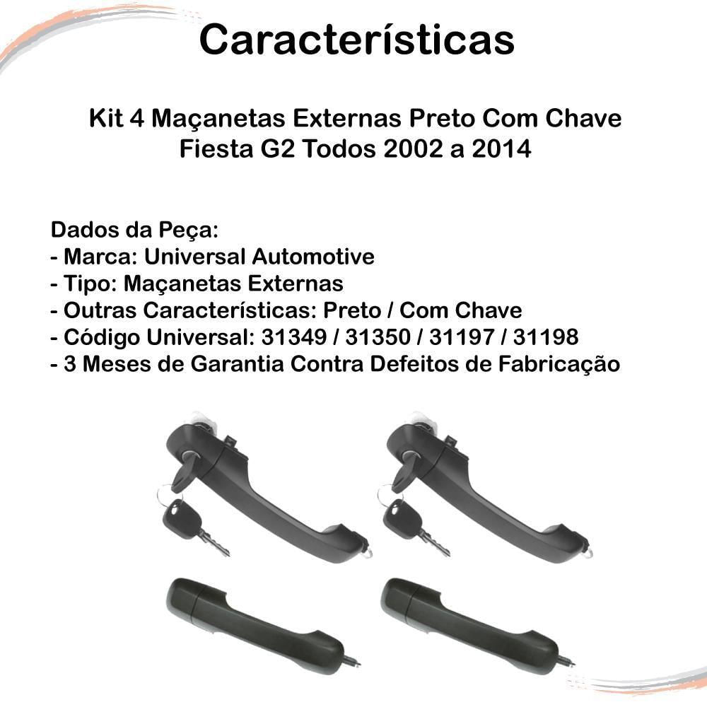 Kit 4 Maçanetas Extr Completo C- Chave Fiesta G2 02 A 14 - Un - 4 [f103]