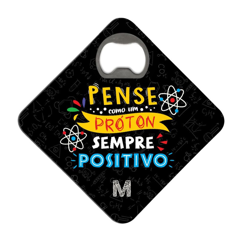 Porta Copos c/ Abridor MANUAL DO MUNDO - Pense Como Um Próton (preto)