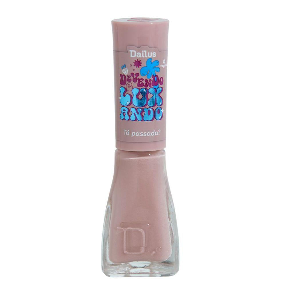 Esmalte Coleção Devendo e Luxando - Tá Passada? - Dailus