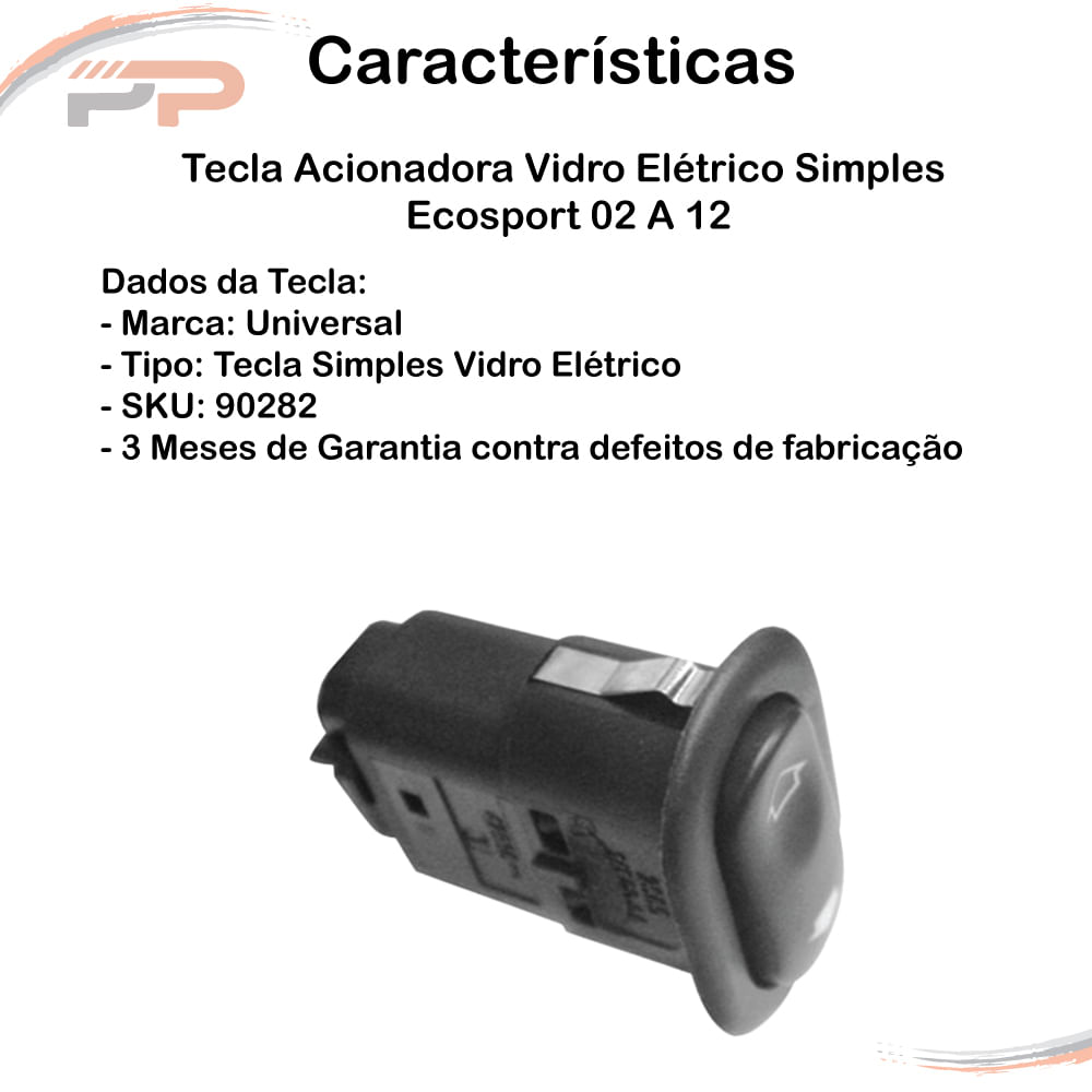 Tecla Acionadora Vidro Elétrico Simples Ecosport 02 A 12