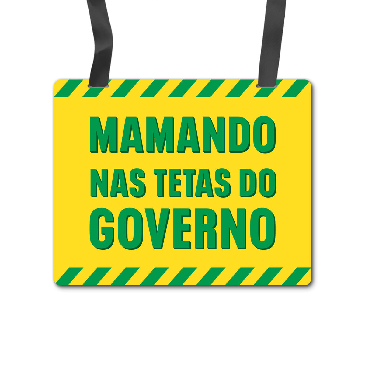 Placa Fantasia Carnaval - Mamando no Governo - 2 Peças - Le Biscuit |  Artigos para casa, decoração e muito mais