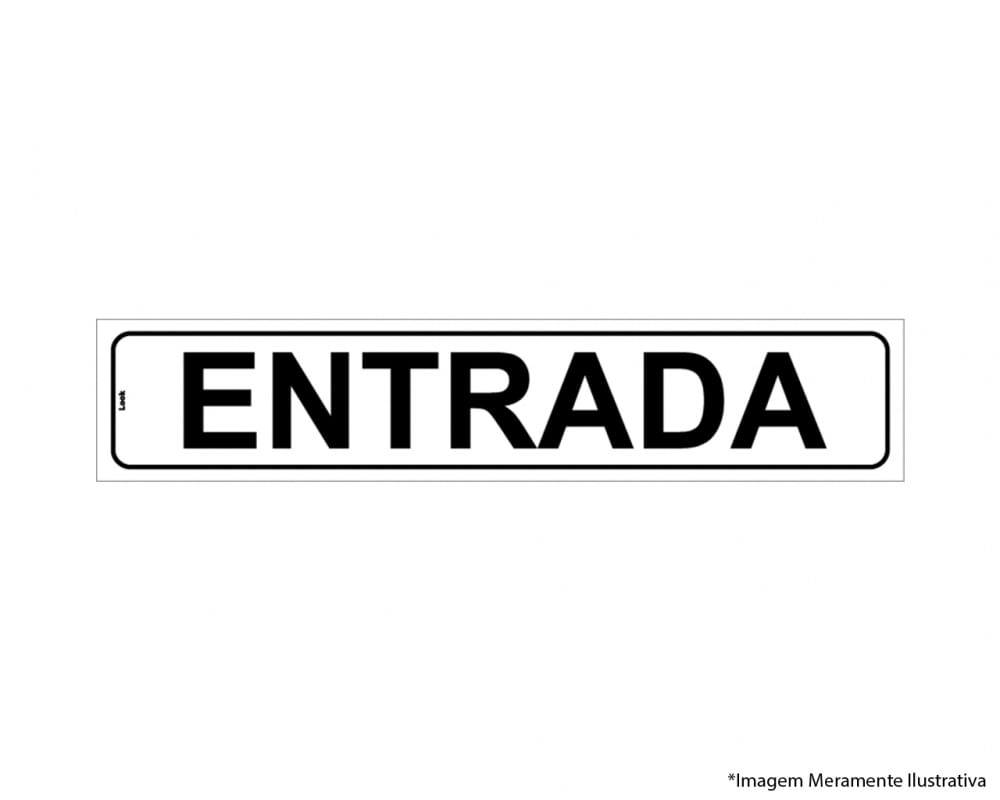 Placa Sinal.Pvc 05X25Cm Entrada Ref 2403