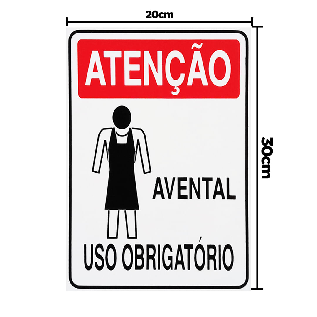 Placa De Sinalização Atenção Avental Uso Obrigatório 20x30 Acesso - S-207/1 F9e