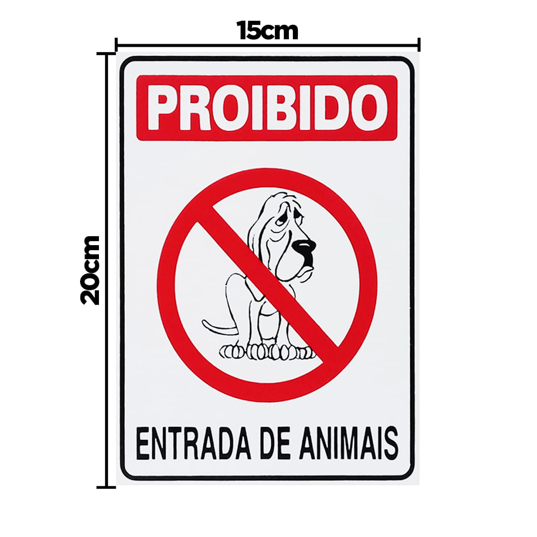 Placa De Sinalização Proibido Entrada De Animais 15x20 Acesso - P-33 F9e